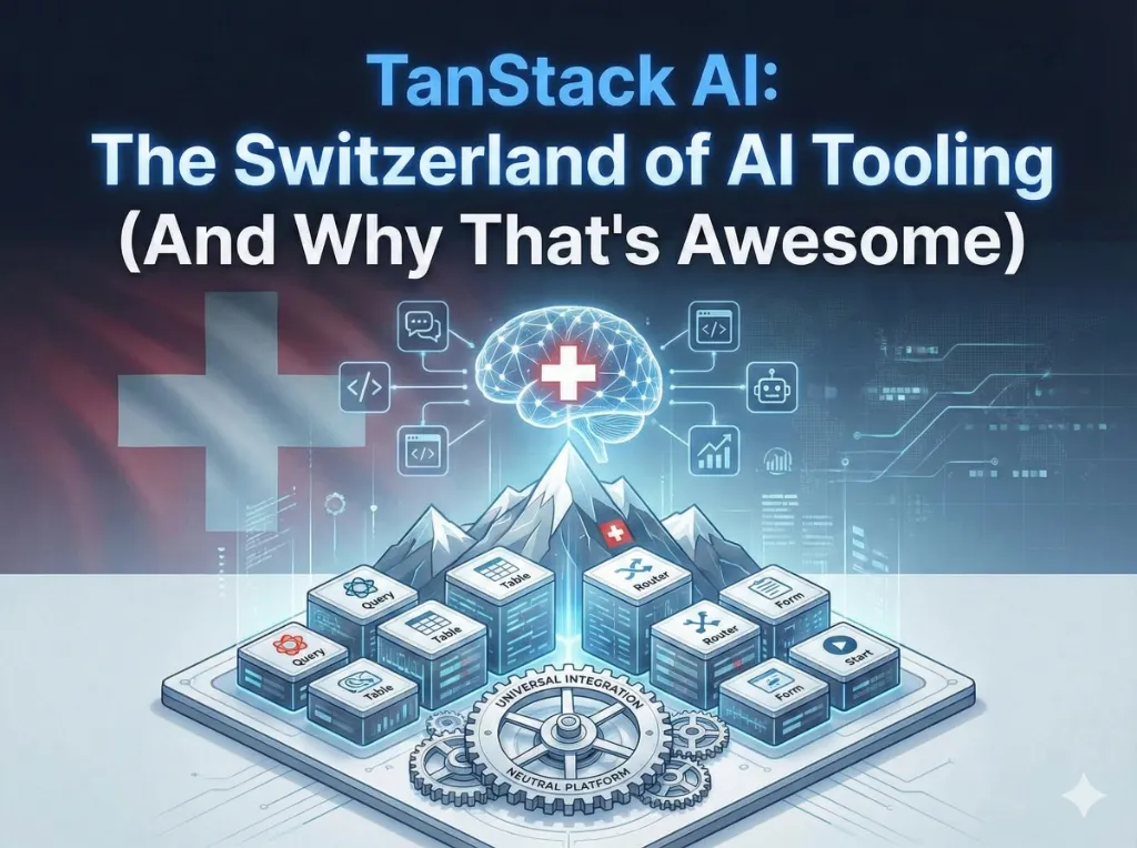 TanStack AI: The Switzerland of AI Tooling - Nandann Creative Agency